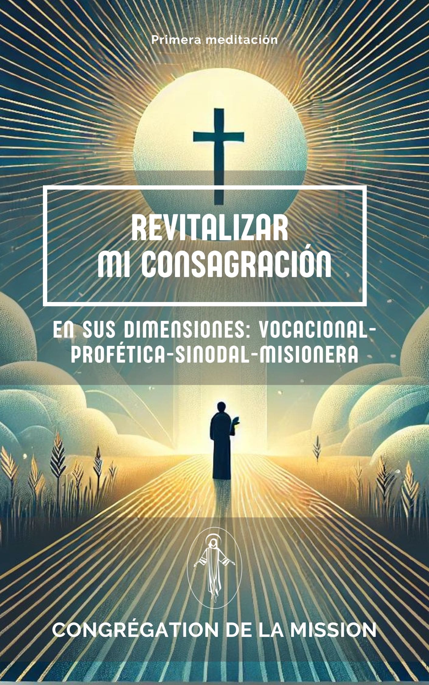 REVITALIZAR<br />
MI CONSAGRACIÓN<br />
